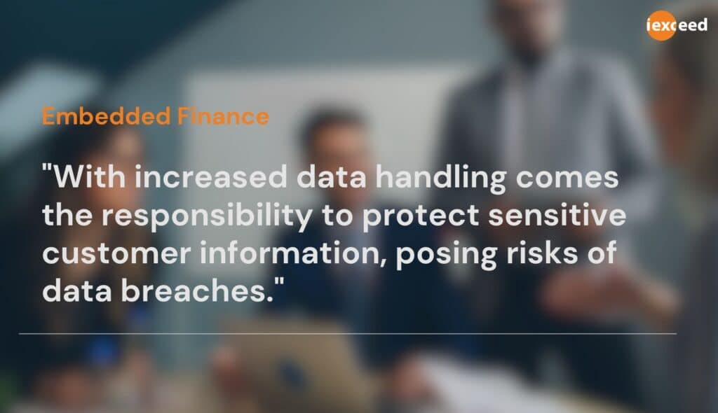 Extract from the embedded finance blog explaining data security - What is Embedded Finance - i-exceed