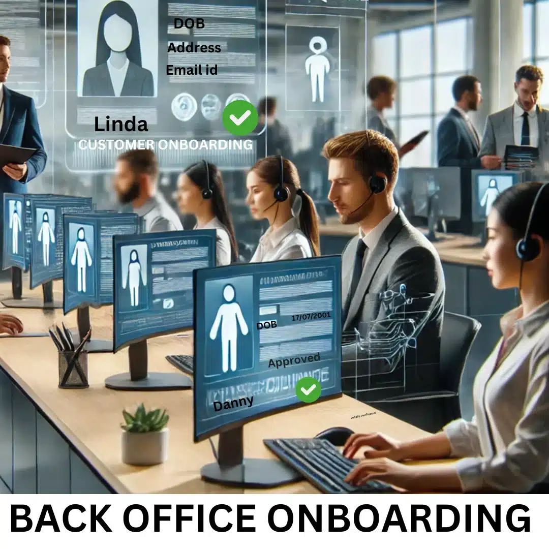 Back office verification behind customer onboarding in banking